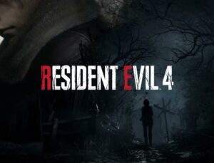Resident Evil 4 Remake Satışları Dünya Çapında 4 Milyonu Geçti